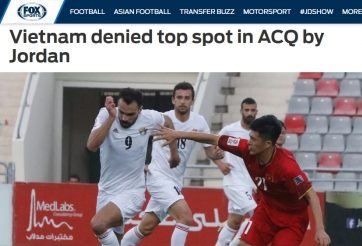 Báo Châu Á tiếc nuối vì ĐT Việt Nam bị Jordan cầm hòa