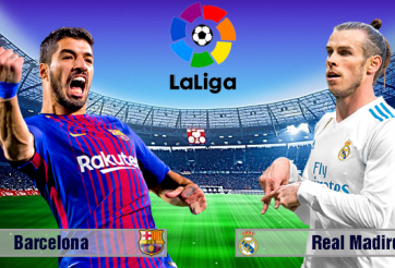 Trực tiếp Siêu kinh điển Barcelona vs Real Madrid kênh nào?