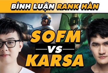 SofM đã 'bán hành' cho Karsa như thế nào?