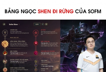 Bảng ngọc Shen đi rừng của SofM tại bán kết CKTG 2020