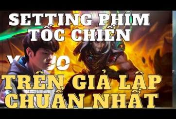Cách cài đặt phím LMHT Tốc Chiến trên PC chuẩn nhất