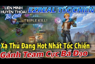 Hướng dẫn chơi Ezreal - Xạ thủ 'bá đạo' nhất LMHT Tốc Chiến