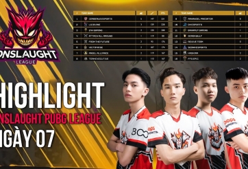Highlight Onslaught PUBG League Ngày 07