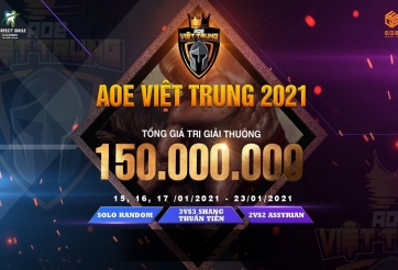 Lịch thi đấu AoE Việt Trung 2021 mới nhất