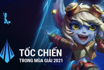 LMHT Tốc Chiến: Chi tiết bản cập nhật 2.0A mới nhất