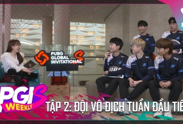 Weekly PGI.S #1: Gặp gỡ nhà vô địch PGI.S 2021 tuần đầu tiên
