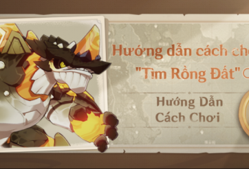 Genshin Impact: Hướng dẫn cách chơi 'Tìm Rồng Đất'