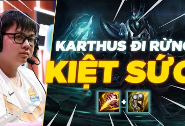 SofM sáng tạo ra meta mới trong LMHT với Karthus đi rừng mang Kiệt Sức