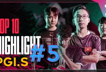 Top 10 Highlights PGI.S Tuần 5: Chiêm ngưỡng Top 1 mãn nhãn của DxG 