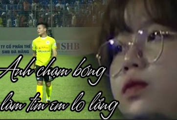 VIDEO: Quang Hải - Huỳnh Anh, 'Khi anh chạm bóng làm tim em lo lắng'