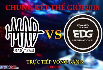 CKTG 2018 MAD Team vs EDward Gaming: Kinh nghiệm chiến đấu chênh lệch quá lớn giữa EDG và MAD