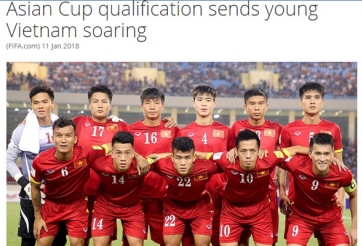 FIFA, báo châu Á khen Việt Nam 2017: Châu Á không ai làm được như họ