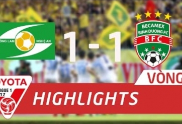 Highlights: SLNA 1-1 Bình Dương (Vòng 8 V-League 2017)
