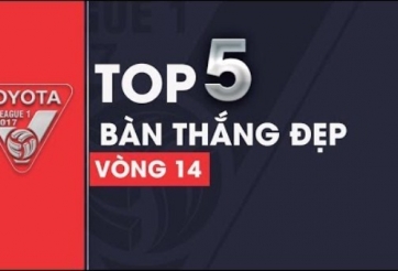 VIDEO: Top 5 bàn thắng đẹp vòng 14 V-League 2017
