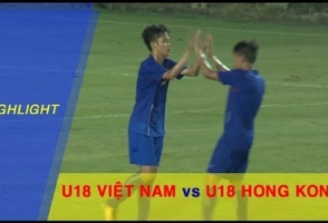 Highlights: U18 Việt Nam 3-0 U18 Hồng Kông
