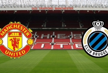 Xem trực tiếp MU vs Club Brugge - Europa League ở đâu, kênh nào?
