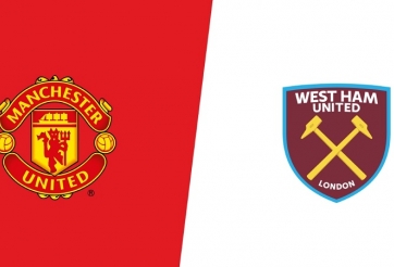 Xem trực tiếp MU vs West Ham - Ngoại hạng Anh ở đâu, kênh nào?