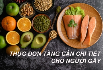 Tổng hợp các thực đơn tăng cân nhanh chóng cho người gầy