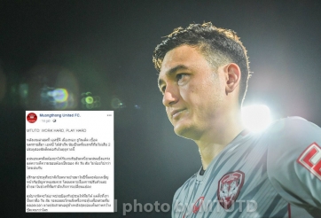 Muangthong gửi tâm thư xúc động đến Văn Lâm