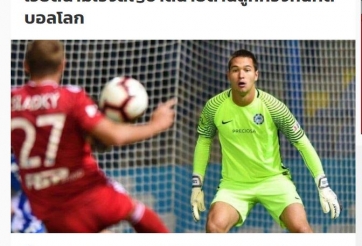 Báo Thái đánh giá cao thủ môn Việt kiều của Việt Nam