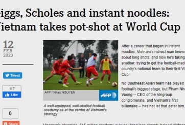 Báo Pháp ấn tượng trước tham vọng dự World Cup của bóng đá Việt Nam