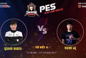 Quang Barca đánh bại Mạnh LQ ở tứ kết PES 247 Cup