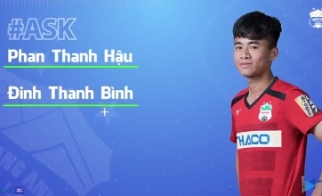 VIDEO: Trò chuyện cùng Thanh Bình và Thanh Hậu - HAGL