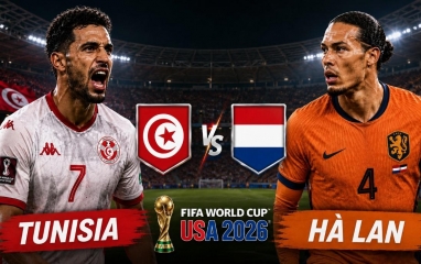 Nhận định Tunisia vs Hà Lan: Cơn lốc bàn thắng, 6h00 ngày 26/6/2026