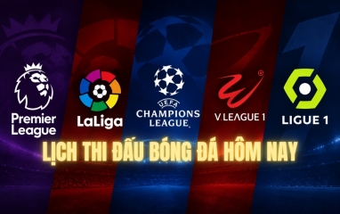 Lịch thi đấu bóng đá hôm nay 22/9: U23 Việt Nam quyết đấu Uzbekistan
