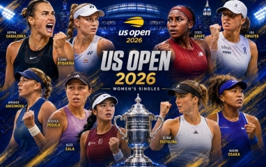 Lịch thi đấu tennis đơn nữ US Open 2026 mới nhất