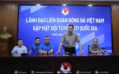 Chủ tịch VFF tiếp lửa U17 Việt Nam trước thềm U17 Đông Nam Á 2026
