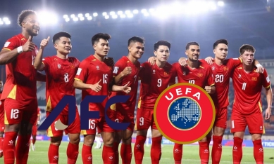 CHÍNH THỨC: Việt Nam đón tin vui từ hai ông lớn AFC và UEFA