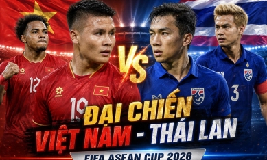 CHÍNH THỨC: ĐT Việt Nam đối đầu Thái Lan tại FIFA ASEAN Cup