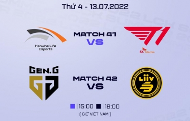 Lịch thi đấu LCK Mùa Hè 2022 hôm nay 13/7: T1, GEN.G cùng ra quân