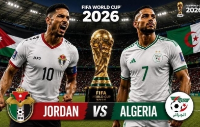 Trực tiếp bóng đá Jordan vs Algeria, 10h00 hôm nay 23/6