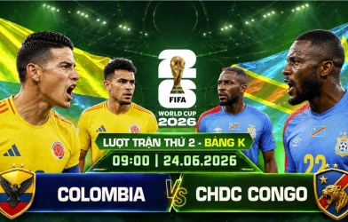 Dự đoán tỷ số Colombia vs CHDC Congo: 2 bàn cách biệt