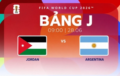 Nhận định Jordan vs Argentina: Messi hướng tới ngôi đầu tuyệt đối