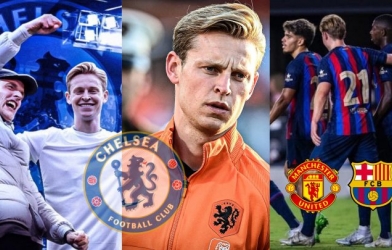 Được Barca chấp thuận vụ De Jong, Chelsea 'mừng như bắt được vàng'