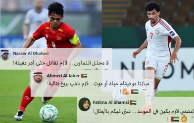 CĐV UAE đồng loạt phản ứng trước trận tứ kết gặp U23 Việt Nam