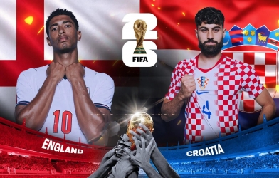 Xem trực tiếp Anh vs Croatia - World Cup 2026 ở đâu?