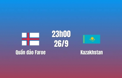 Nhận định QĐ Faroe vs Kazakhstan: Dễ phải chia điểm