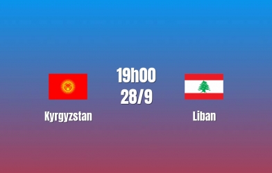 Nhận định Kyrgyzstan vs Liban: Ngang tài cân sức