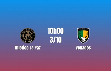 Nhận định Atletico La Paz vs Venados: Ưu thế chủ nhà
