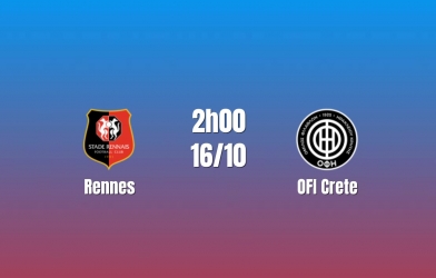Nhận định Rennes vs OFI Crete: Chủ nhà chiếm ưu thế
