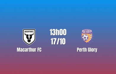 Nhận định Macarthur FC vs Perth Glory: Quyết đòi món nợ cũ