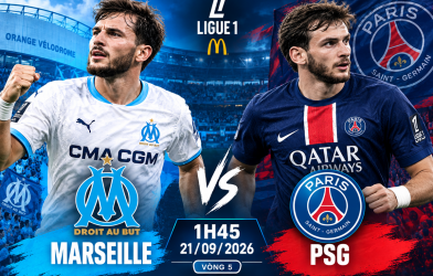 Nhận định Marseille vs PSG: Đại chiến không khoan nhượng
