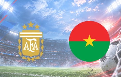 Nhận định Argentina vs Burkina Faso: Đẳng cấp vượt trội