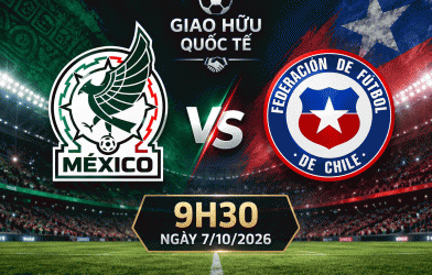 Nhận định Mexico vs Chile: Tìm lại chiến thắng