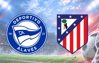 Nhận định Alaves vs Atletico Madrid: Chủ nhà gặp khó