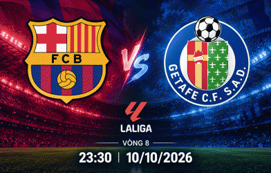 Nhận định Barca vs Getafe: Chủ nhà áp đảo